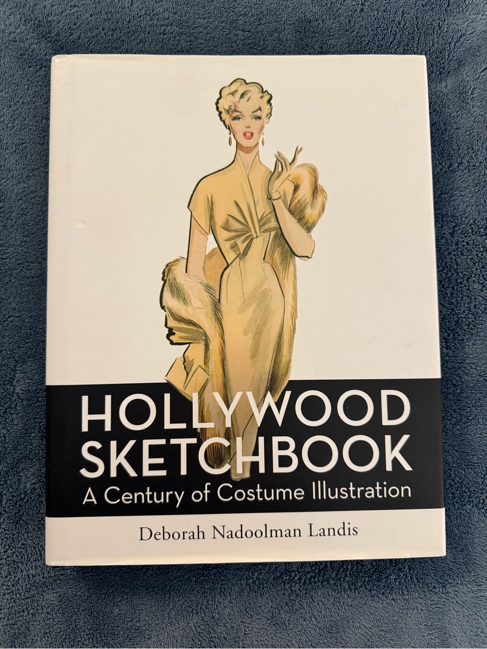Hollywood Sketchbook: A Century of Costume Illustration • Used Condition